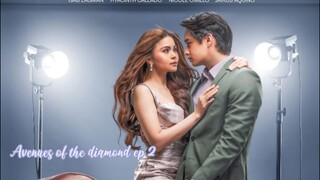 AVENUES OF THE DIAMOND EPISODE 2