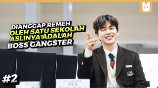 Diremehkan satu Sekolah Ternyata aslinya Boss gangtser  !! Alur Drama My Strange Hero ( Part 2 )