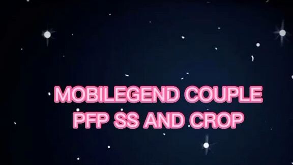 mobileLegend couple pfp as and crop
