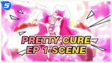 Pretty Cure|Kirakira☆Precure！EP 1-Scene_5
