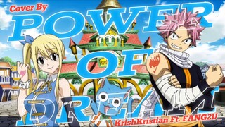 [ Opening Fairy Tail ] | Power Of Dream | Cover | KrishKristian Ft. FANG2U_