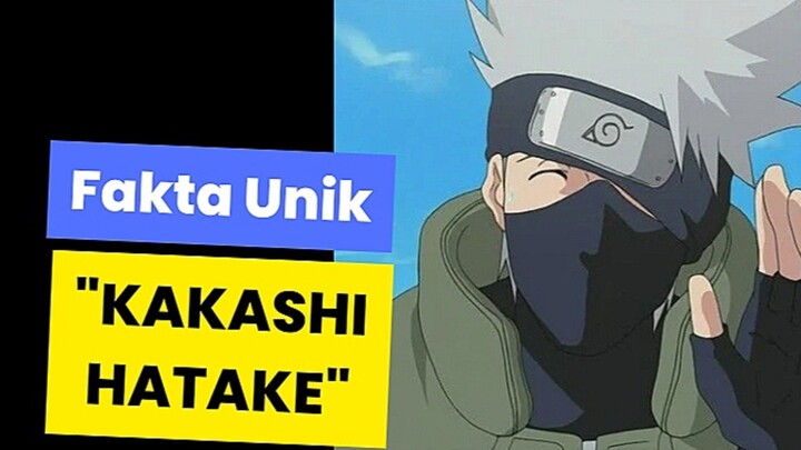 FAKTA UNIK KEHIDUPAN KAKASHI HATAKE