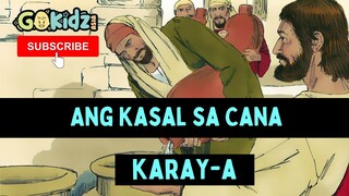 ANG KASAL SA CANA | Karay-a Story