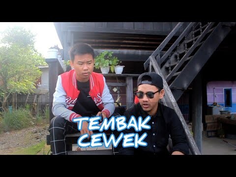 SHORT MOVIE "NEMBAK CEWEK KOK GITU?