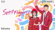 𝕊𝕡𝕚𝕣𝕚𝕥 𝔽𝕚𝕟𝕘𝕖𝕣𝕤! 𝔼𝕡 6