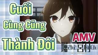 [Horimiya] AMV | Cuối Cùng Cũng Thành Đôi