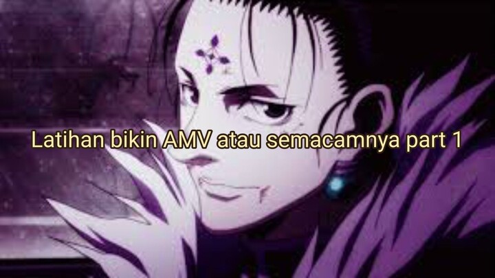 Latihan bikin AMV atau semacamnya part 1
