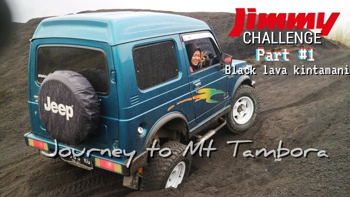 JIMNY OVERLAND INDONESIA | PART 1 | offroad di black lava kintamani | JIMNY JOURNEY TO TAMBORA