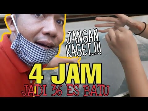 CARAKU BIKIN ES BATU CEPAT... 4 JAM 36 SIAP JUAL...!!!