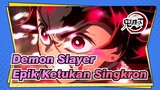 [Demon Slayer/Ketukan Singkron/Epik] Menarik Pedang Selama Satu Dekade! Pesta Visual!