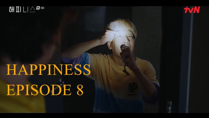 HAPPINESS EPISODE 8