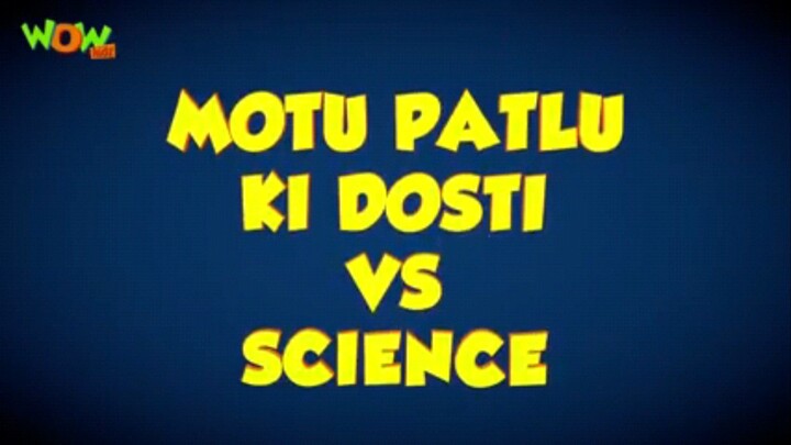 MOTU Patlu Ki Dosti Vs science