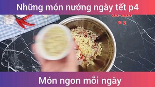 Những món nướng ngon ngày tết p4