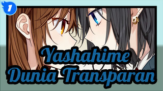 Yashahime|[ED]Dunia Transparan[Versi Waktu Terbatas dengan BD]._B1