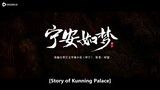 Story of Kunning Palace Eps 39 END