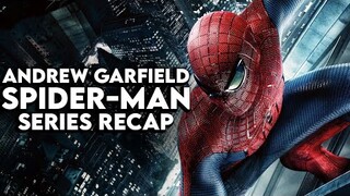 THE AMAZING SPIDER-MAN Movie Series Recap | Andrew Garfield Spider-Man Movies Explained