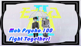 Mob Psycho 100 - Fight Together!