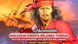 Sultan Hasanuddin, Pahlawan Makassar yang tak Gentar Melawan Penjajah!! - Biografi Pahlawan #7