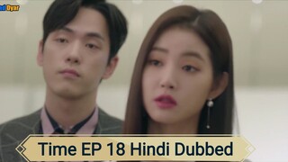 Time EPISODE 18 Hindi Dubbed 💕💕💕💕