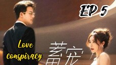 [ENG] EP 5 Love Conspiracy