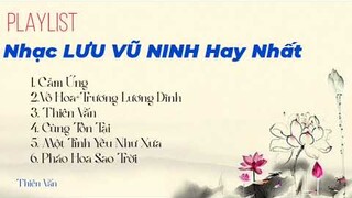 [Playlist] Nhạc Lưu Vũ Ninh Hay Nhất/Liu Yuning