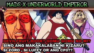 Sino ang makakalaban ni Kizaru? Devilfruit book? Mads x Underworld emperor