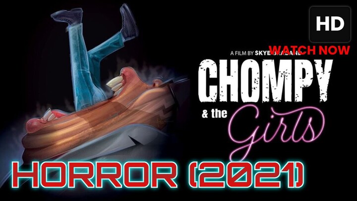 Chompy & the Girls (2021) SUB INDO