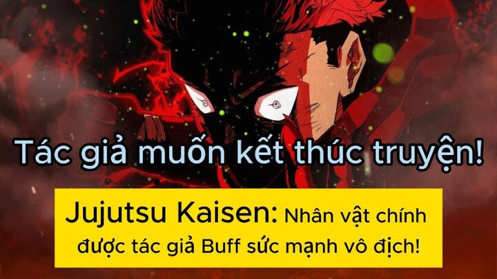 Jujutsu Kaisen: Nhân vật chính được Buff sức mạnh vô địch I Tác giả muốn nhanh kết truyện I Review.