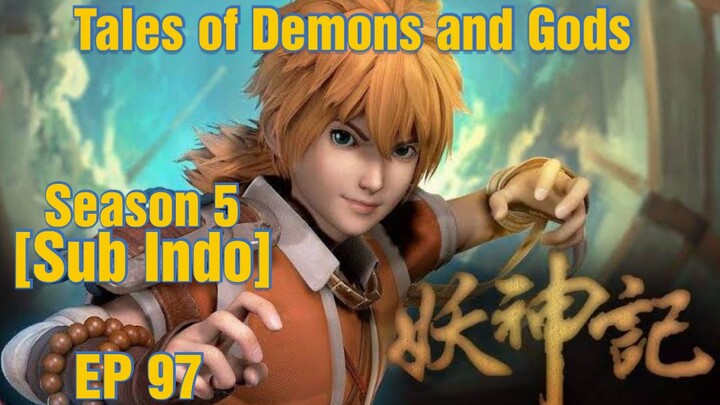 Tales of Demons and Gods Season 5 Episode 97 Sub Indo