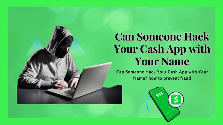 Can Someone Hack Your Cash App With Your Name