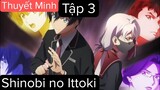 (Thuyết Minh) Tập 3 Shinobi no Ittoki