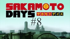 Sakamoto Days - Eps 8