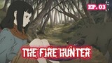 Hikari no Ou (The Fire Hunter) (2023) Ep 03 Sub Indonesia
