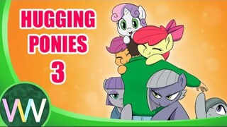 【My Little Pony】Hug Time 3