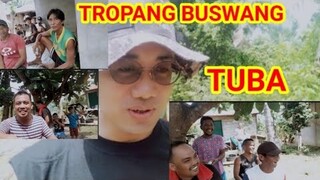 MAGTROPA SA BUSWANG #tuba