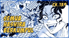 CHAPTER 139 DEMON SLAYER - BERKUMPULNYA PARA HASHIRA DI MEDAN PERANG (MANGA SPOILER)