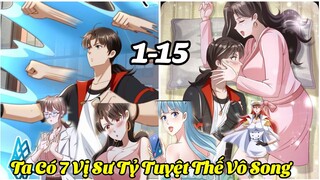 Bị Lão Sư Đánh Xuống Núi*  Tìm Bảy Vị Sư Tỷ Đã Xuất Sư*Truyền Cho Tuyệt Học* Tập 1* Chap 1-15