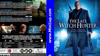 The last witch Hunter : เพชรฆาตแม่มด |2015| พากษ์ไทย