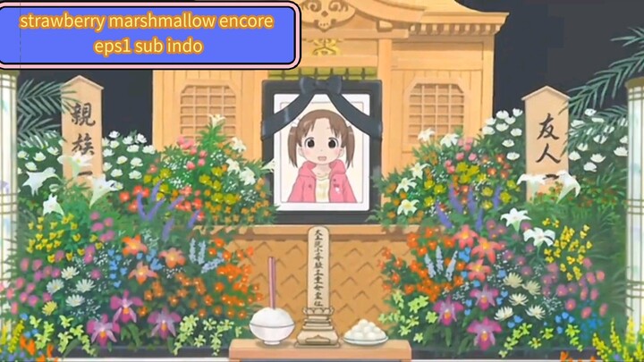 Ichigo mashimaro encore. Strawberry marshmallow encore (OVA2) eps 1 SUB INDO