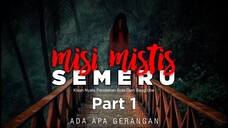 MASA SEHOROR ITU?Solo Hiking mistis di Semeru