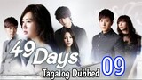 49 Days Ep 9 Tagalog Dubbed