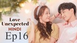 Love Unexpected Hindi Dubbed S01E16