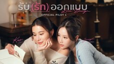 LOVE DESIGN (FILM THAILAND) EP02 SUB INDO