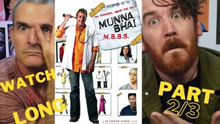 MUNNA BHAI M.B.B.S. | Watch-a- long | PART 2/3