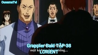 Grappler Baki TẬP 38-LORIENT