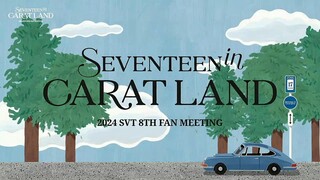 SEVENTEEN CARATLAND 2024 DAY 2 part 2