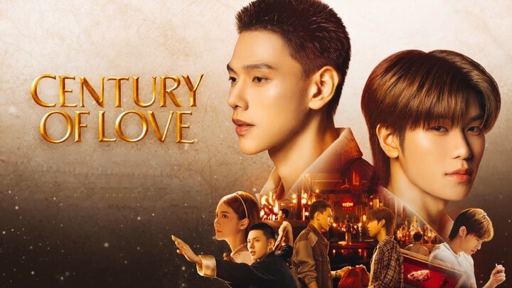 🇹🇭 [Ep 4] {BL} CENTURY OF LOVE ~ Eng Sub