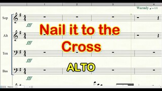 Nail It To The Cross | Choir | Alto