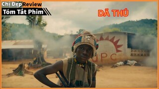 Từ một cậu bé đơn thuần đến Dã Thú Một Quốc Gia | Tóm Tắt phim : Beasts of No Nation