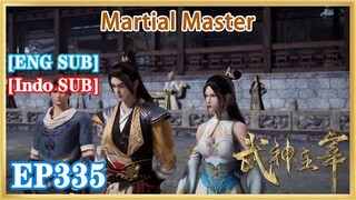 【ENG SUB】Martial Master EP335 1080P